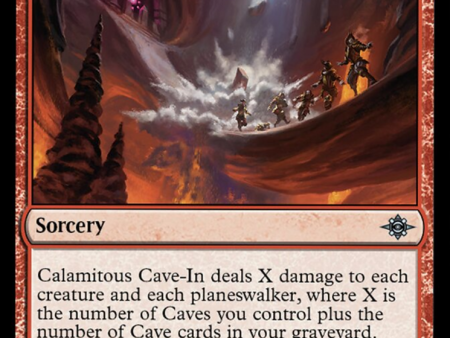 Calamitous Cave-In [The Lost Caverns of Ixalan] Online now